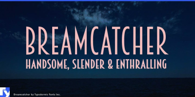 Breamcatcher Font Family free download – Font Family font preview