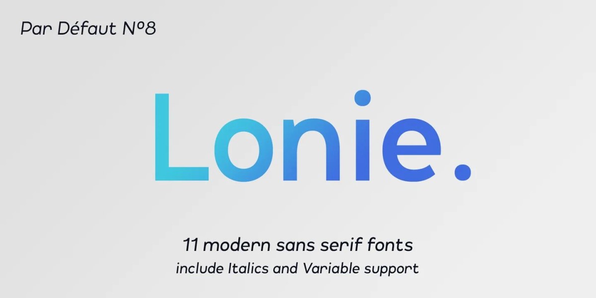 Lonie Font Family free download – Sans Serif Fonts font preview image for Windows and Mac